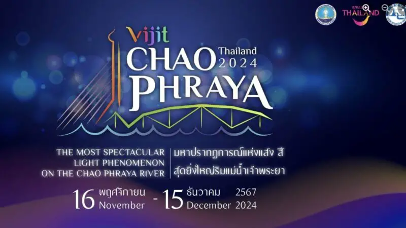 Vijit Chao Phraya 2024: superbes illuminations à Bangkok