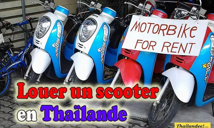 Ce qu’il faut savoir avant de louer un scooter en Thaïlande