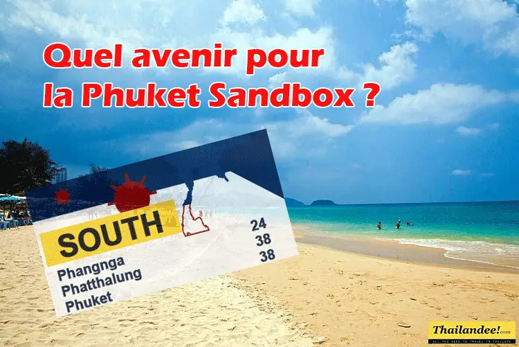 Quel avenir pour la Phuket Sandbox alors que le nombre de cas de COVID-19  monte sur l’île ?