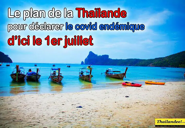 Détails du plan de la Thaïlande pour classer le COVID-19 comme endémique