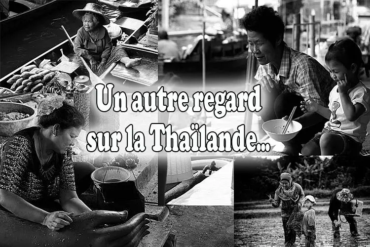 autre regard sur la thailande